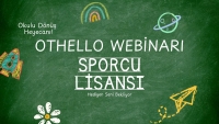 Okula Dönüş Heyecanı! Othello Webinarı
