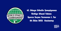 47. Dünya Othello Şampiyonası Türkiye Ulusal Takımı Oyuncu Seçme Turnuvası